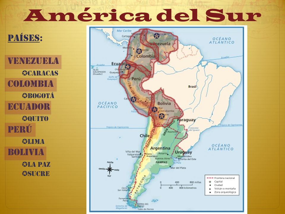 América del Sur Países: Venezuela ✪Caracas Colombia ✪Bogotá Ecuador