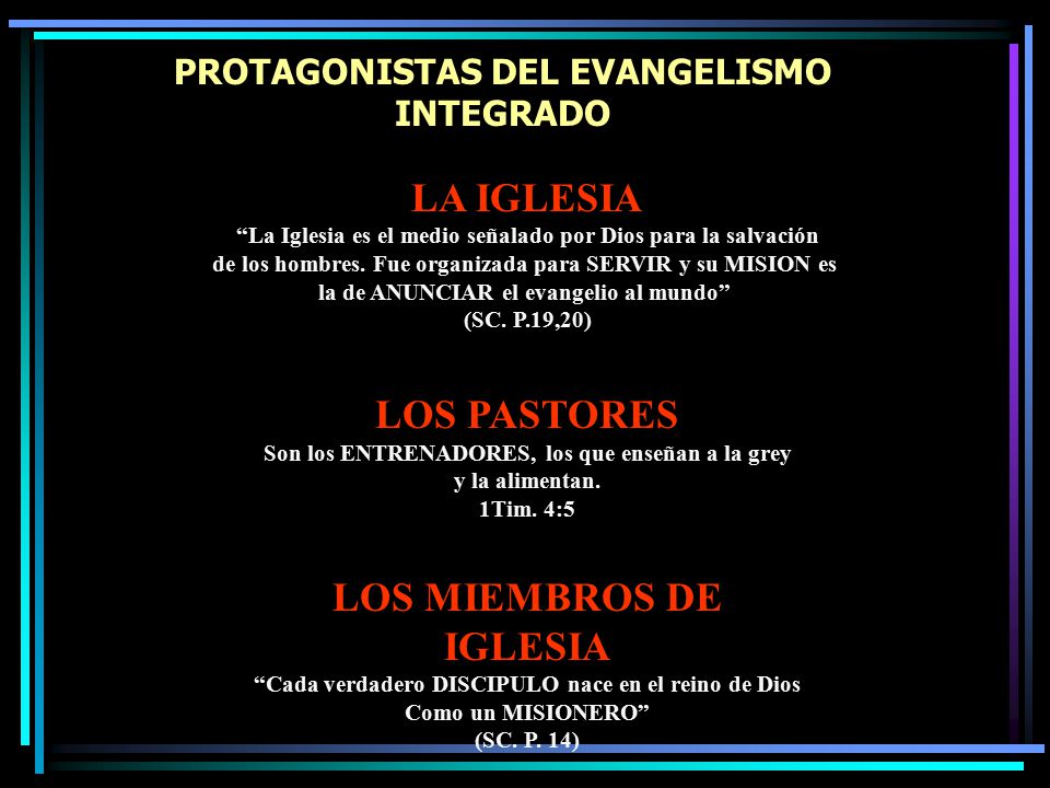 PROTAGONISTAS DEL EVANGELISMO INTEGRADO