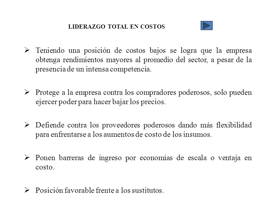Ponen barreras de ingreso por economías de escala o ventaja en costo.