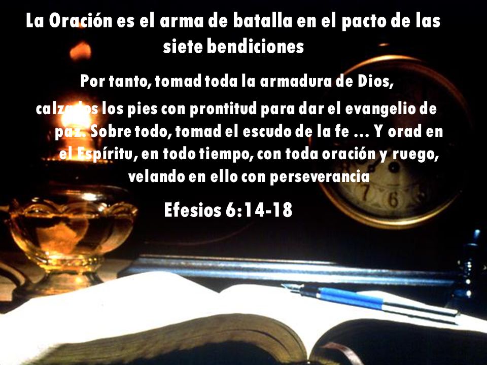 La Oración es el arma de batalla en el pacto de las siete bendiciones