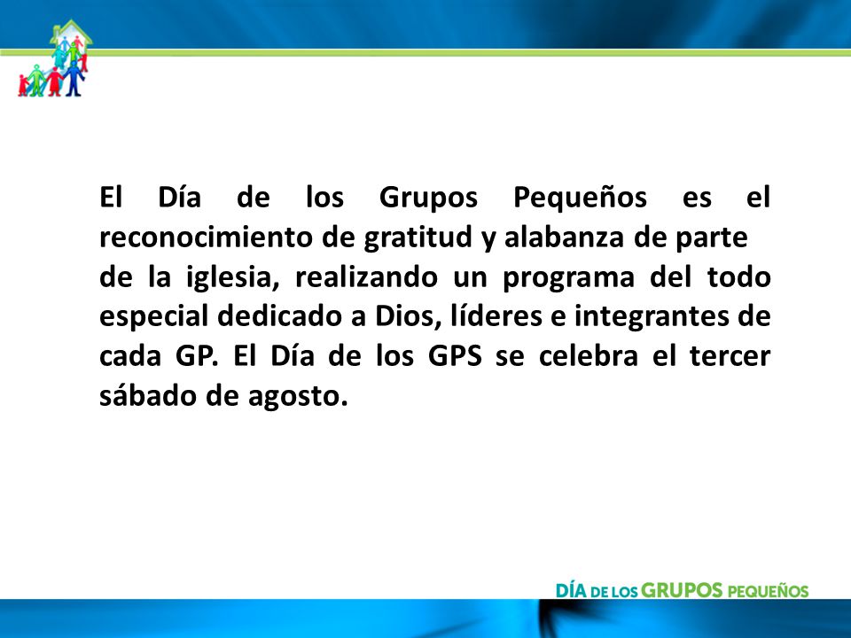 El Día de los Grupos Pequeños es el reconocimiento de gratitud y alabanza de parte