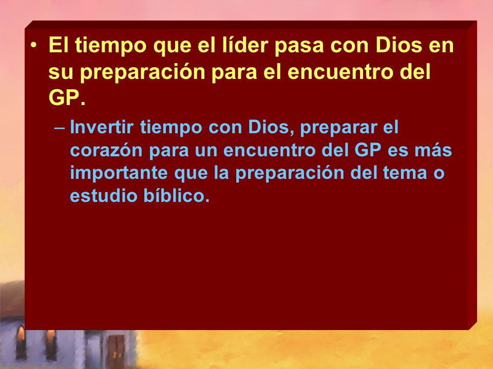 El tiempo que el líder pasa con Dios en su preparación para el encuentro del GP.
