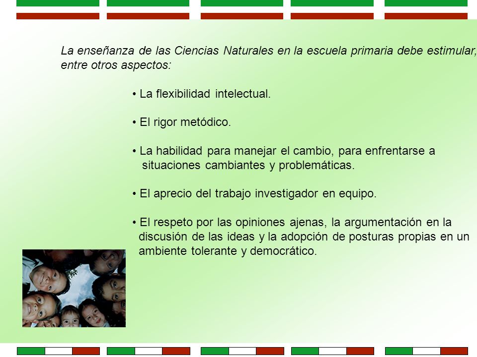 La enseñanza de las Ciencias Naturales en la escuela primaria debe estimular, entre otros aspectos: