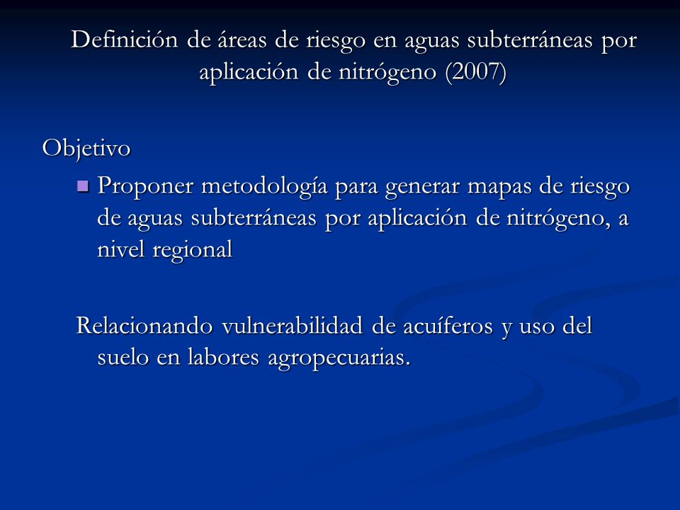 Definición de áreas de riesgo en aguas subterráneas por aplicación de nitrógeno (2007)