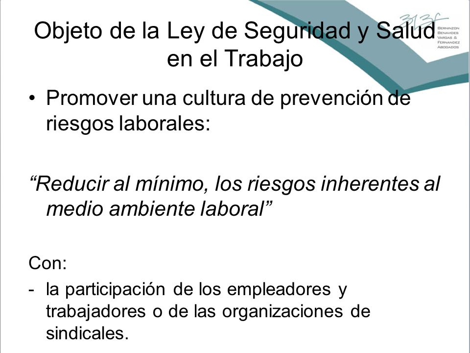 Objeto de la Ley de Seguridad y Salud en el Trabajo