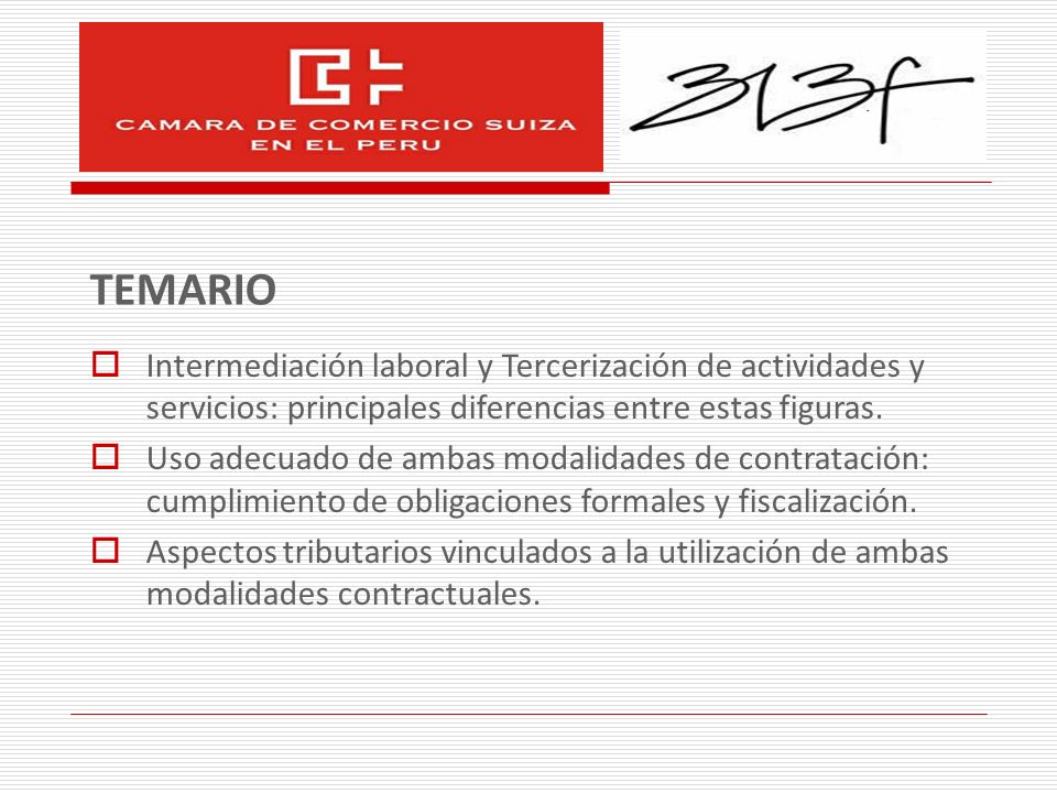 TEMARIO Intermediación laboral y Tercerización de actividades y servicios: principales diferencias entre estas figuras.