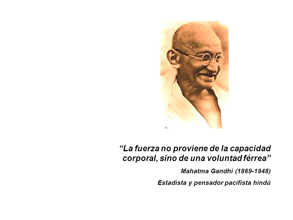 La fuerza no proviene de la capacidad corporal, sino de una voluntad férrea