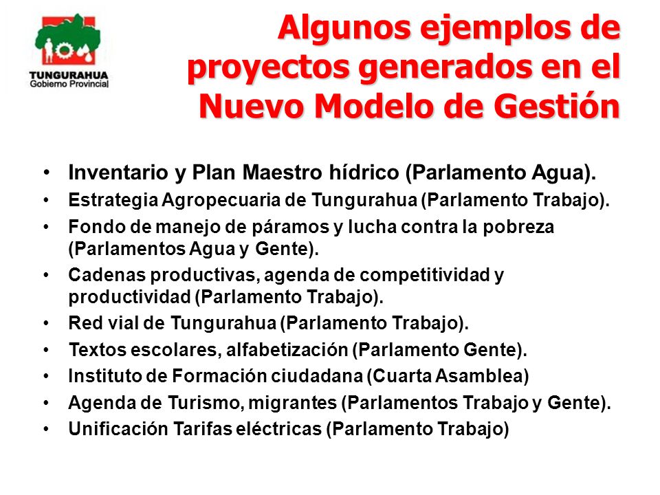 Algunos ejemplos de proyectos generados en el Nuevo Modelo de Gestión
