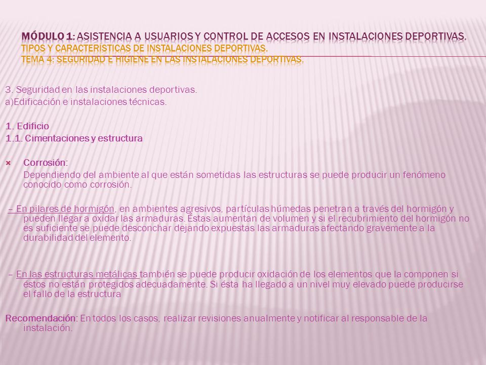 MÓDULO 1: Asistencia a usuarios y control de accesos en instalaciones deportivas. Tipos y características de instalaciones deportivas. Tema 4: Seguridad e higiene en las instalaciones deportivas.