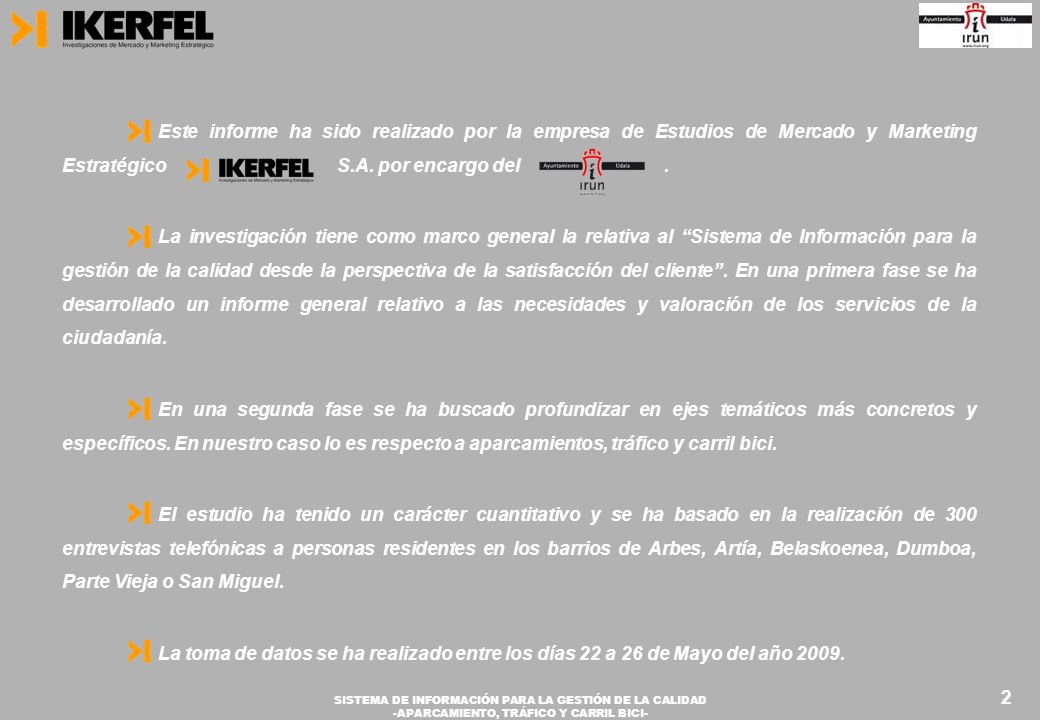 Este informe ha sido realizado por la empresa de Estudios de Mercado y Marketing Estratégico S.A. por encargo del .
