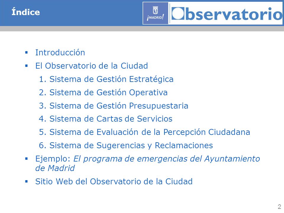 El Observatorio de la Ciudad Sistema de Gestión Estratégica
