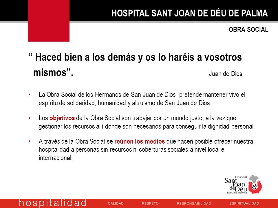 Haced bien a los demás y os lo haréis a vosotros