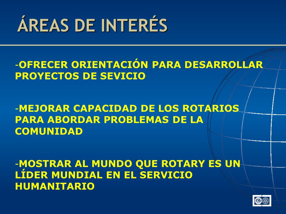 ÁREAS DE INTERÉS OFRECER ORIENTACIÓN PARA DESARROLLAR PROYECTOS DE SEVICIO.