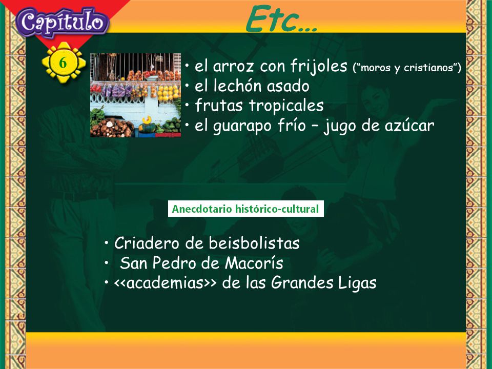 Etc… el arroz con frijoles ( moros y cristianos ) el lechón asado