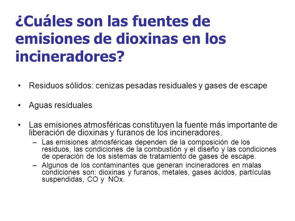 ¿Cuáles son las fuentes de emisiones de dioxinas en los incineradores
