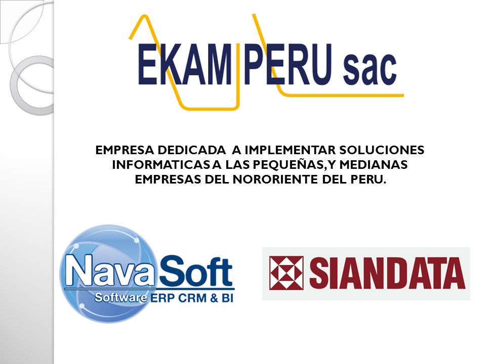 EMPRESA DEDICADA A IMPLEMENTAR SOLUCIONES INFORMATICAS A LAS PEQUEÑAS, Y MEDIANAS EMPRESAS DEL NORORIENTE DEL PERU.