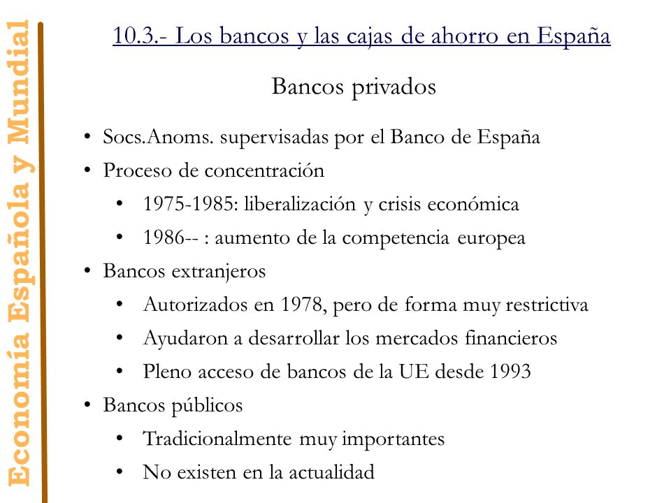 Los bancos y las cajas de ahorro en España
