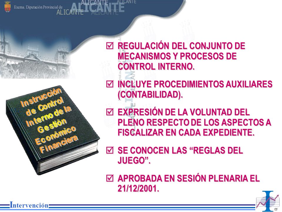 REGULACIÓN DEL CONJUNTO DE MECANISMOS Y PROCESOS DE CONTROL INTERNO.