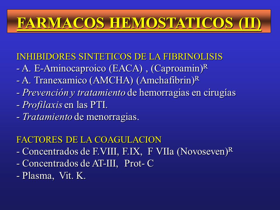 FARMACOS HEMOSTATICOS (II)