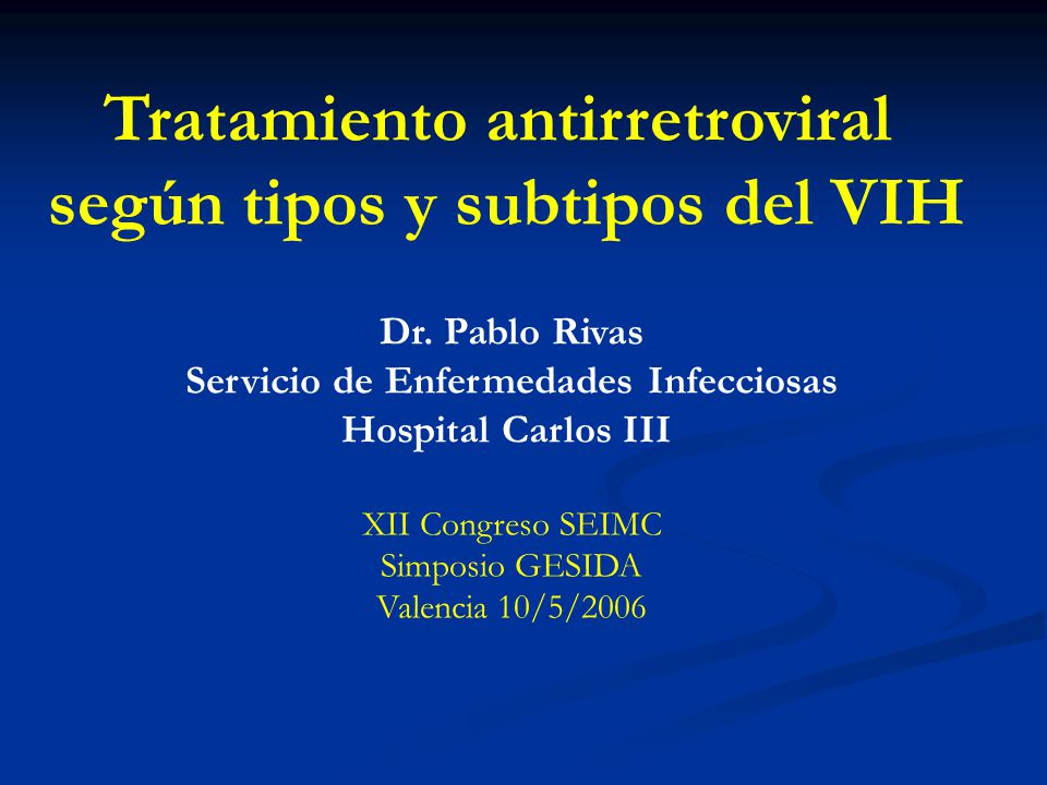 Tratamiento antirretroviral según tipos y subtipos del VIH