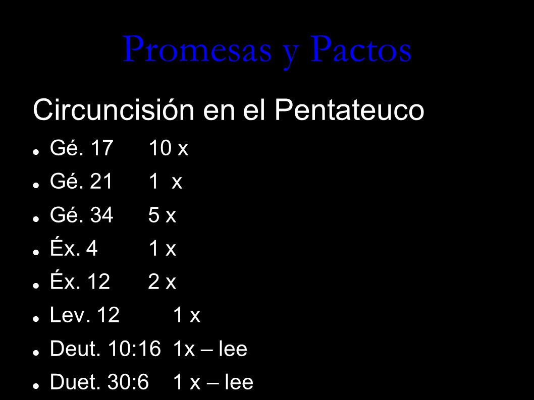 Promesas y Pactos Circuncisión en el Pentateuco Gé x Gé x