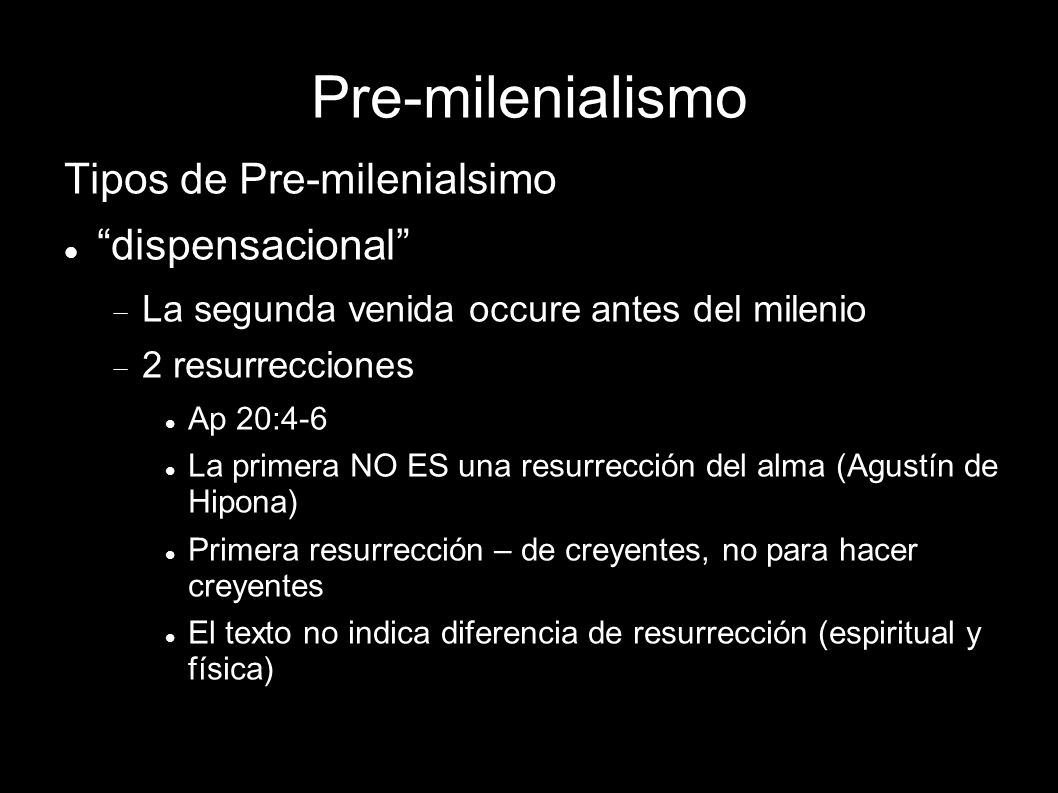 Pre-milenialismo Tipos de Pre-milenialsimo dispensacional ‏