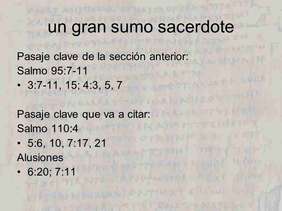 un gran sumo sacerdote Pasaje clave de la sección anterior: