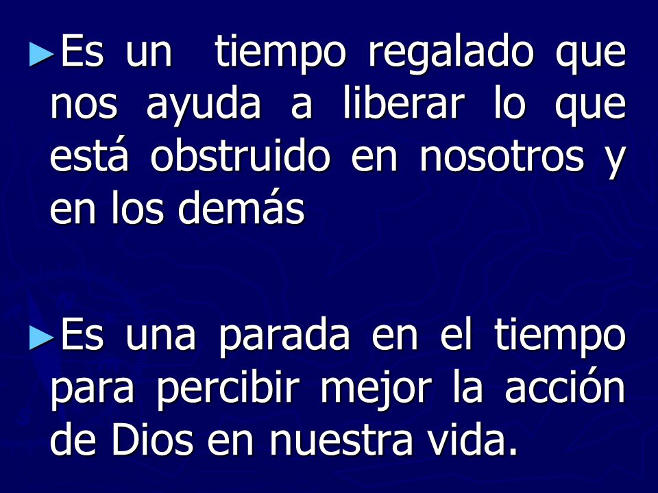 Es un tiempo regalado que nos ayuda a liberar lo que está obstruido en nosotros y en los demás