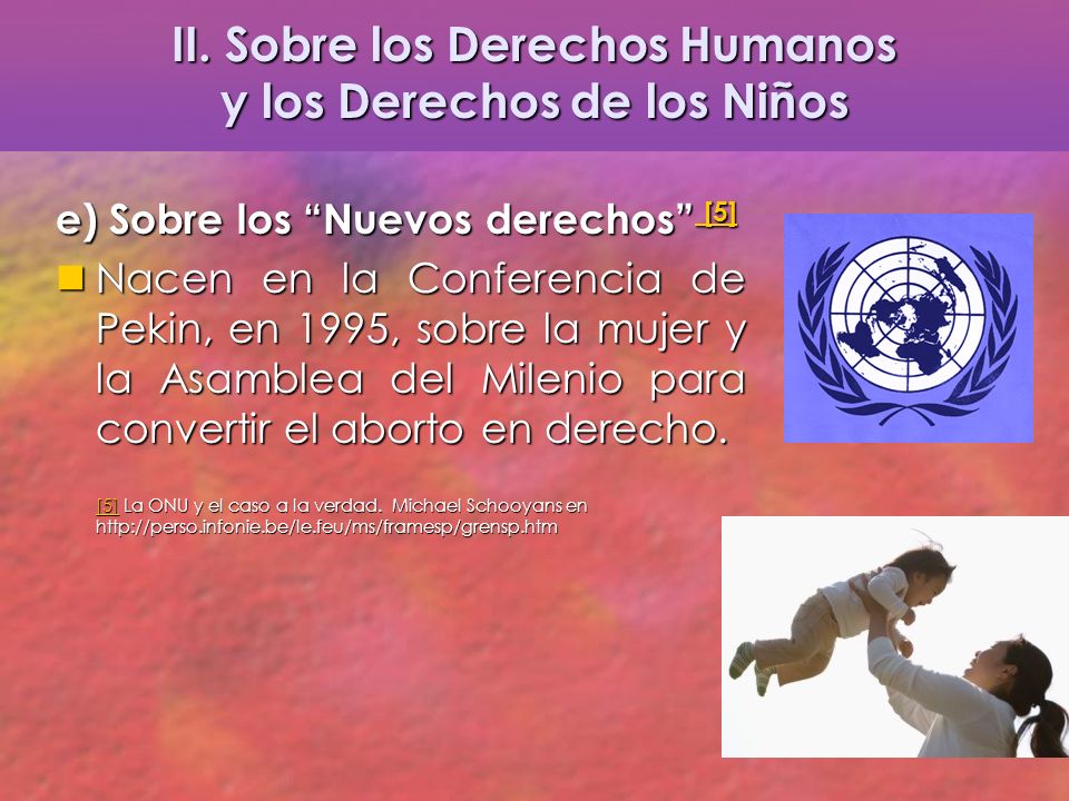 II. Sobre los Derechos Humanos y los Derechos de los Niños