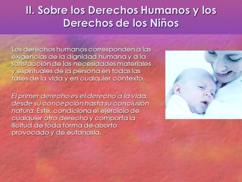 II. Sobre los Derechos Humanos y los Derechos de los Niños