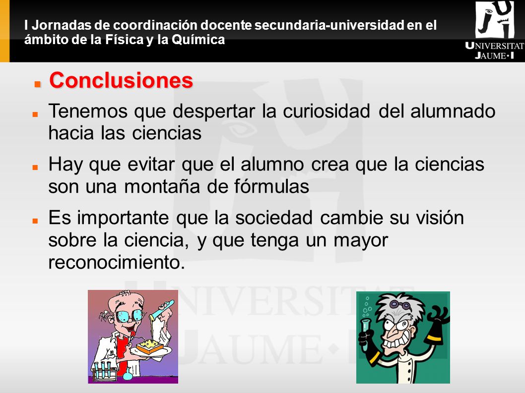 I Jornadas de coordinación docente secundaria-universidad en el ámbito de la Física y la Química