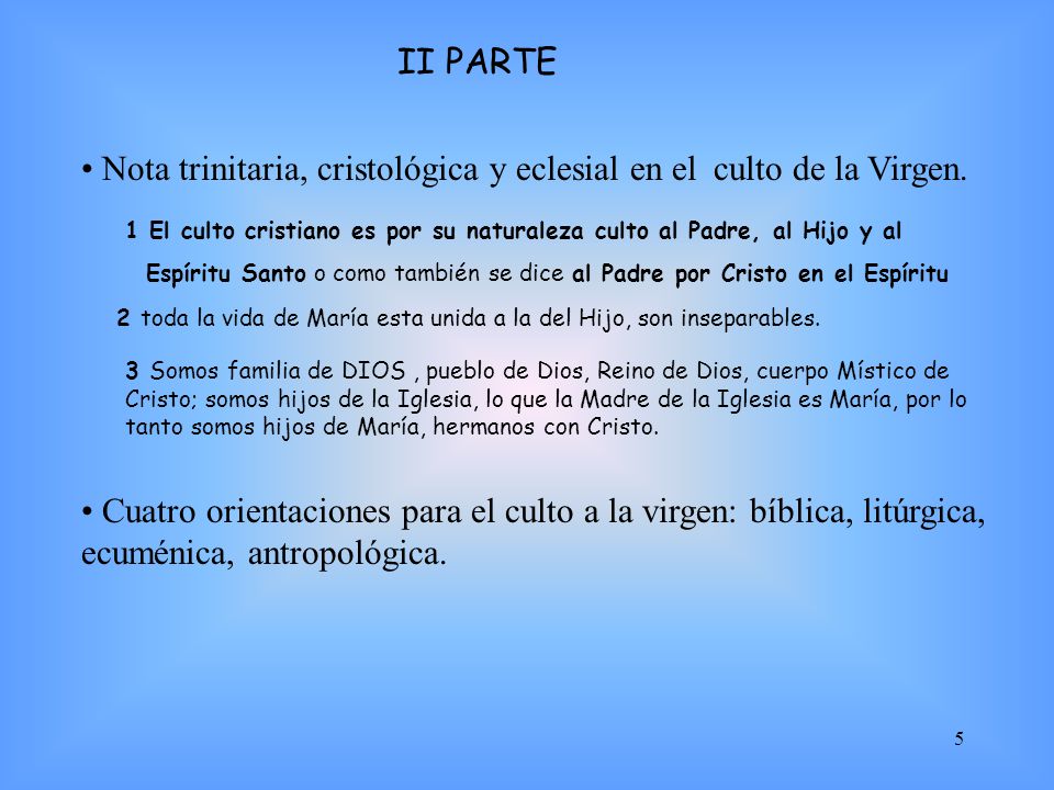 Nota trinitaria, cristológica y eclesial en el culto de la Virgen.