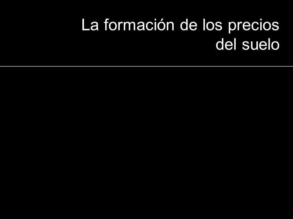 La formación de los precios del suelo