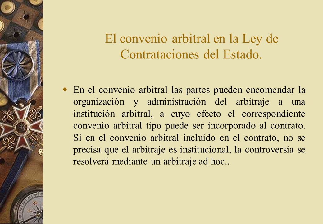 El convenio arbitral en la Ley de Contrataciones del Estado.