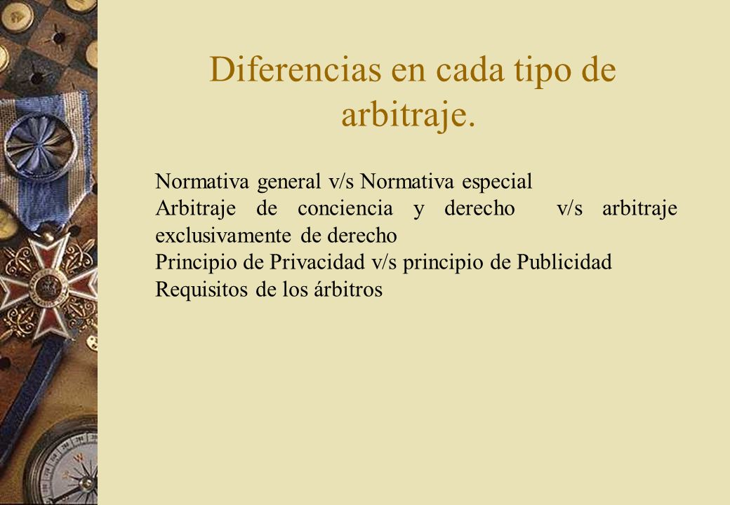 Diferencias en cada tipo de arbitraje.