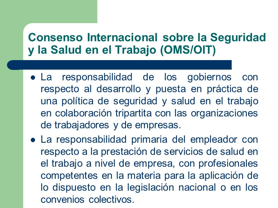 Consenso Internacional sobre la Seguridad y la Salud en el Trabajo (OMS/OIT)
