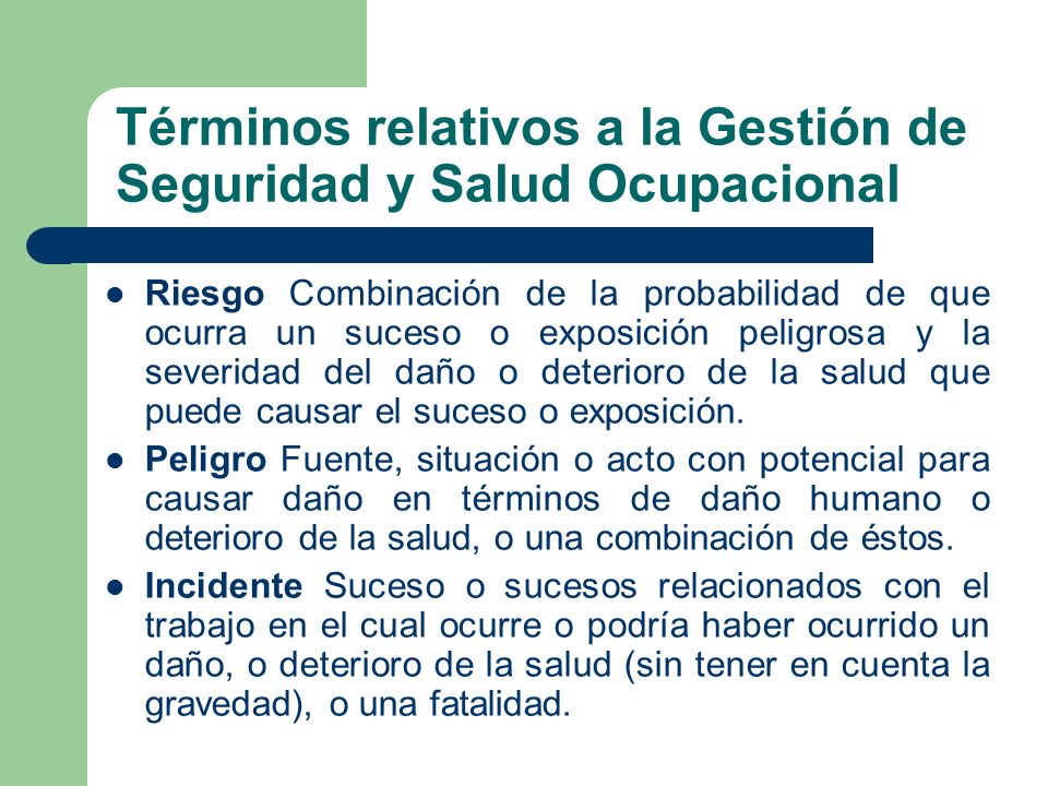 Términos relativos a la Gestión de Seguridad y Salud Ocupacional
