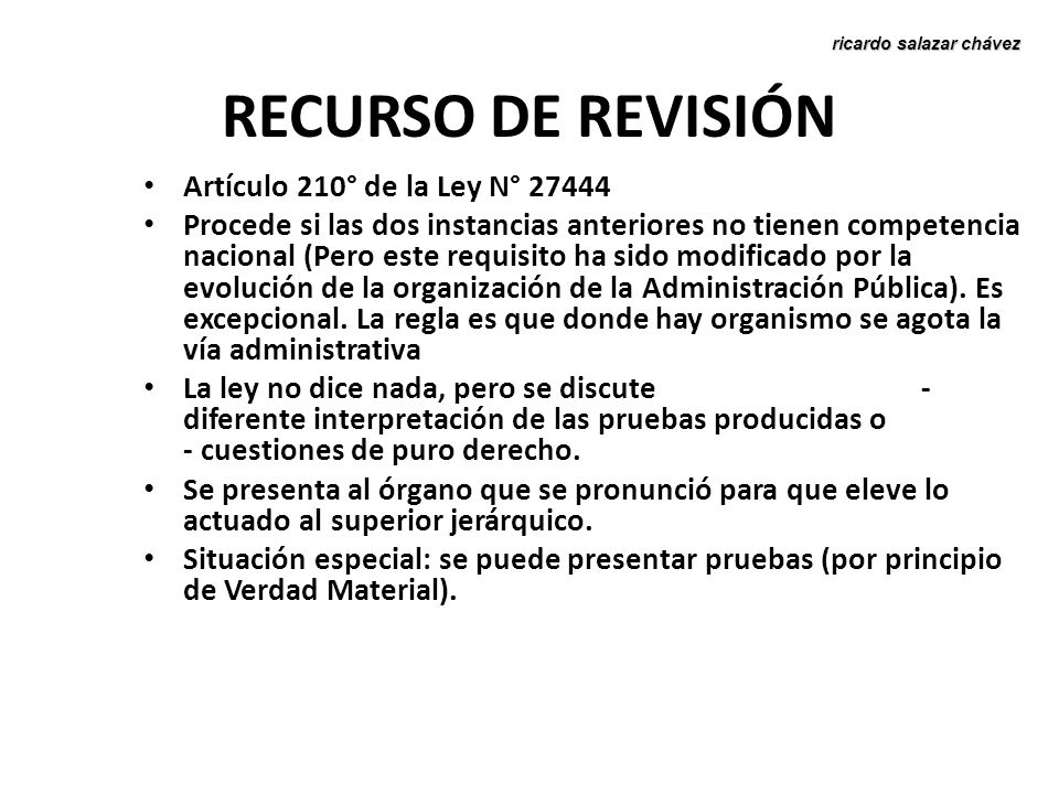 RECURSO DE REVISIÓN Artículo 210° de la Ley N° 27444