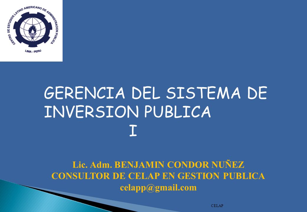 Lic. Adm. BENJAMIN CONDOR NUÑEZ CONSULTOR DE CELAP EN GESTION PUBLICA
