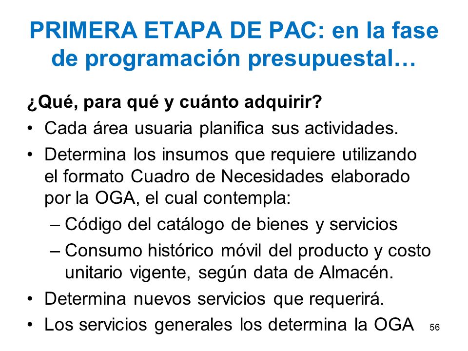 PRIMERA ETAPA DE PAC: en la fase de programación presupuestal…