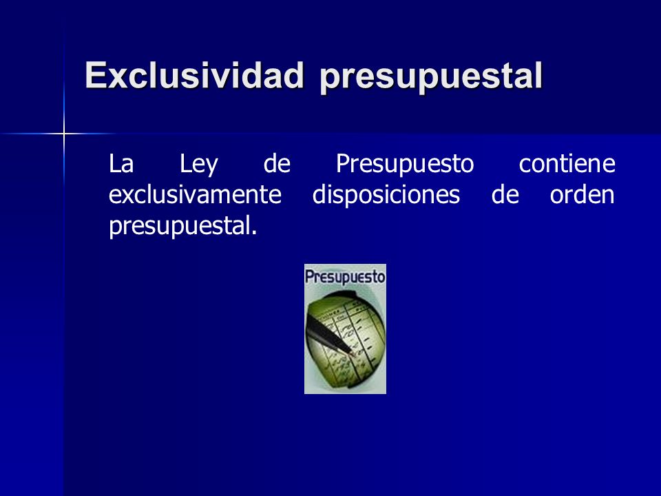 Exclusividad presupuestal