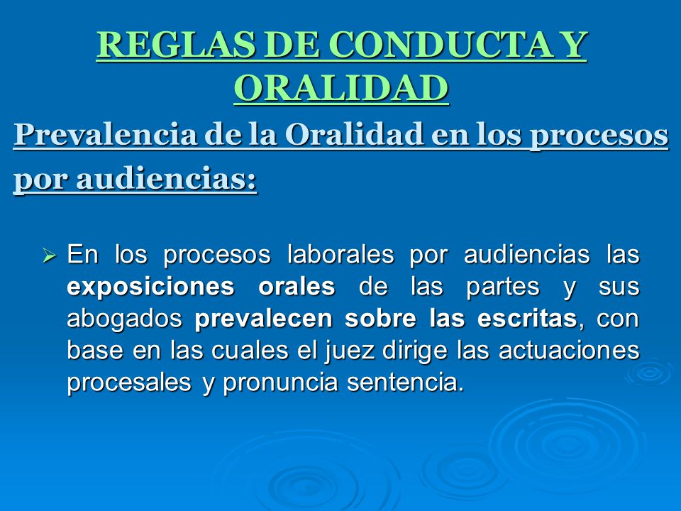 Prevalencia de la Oralidad en los procesos por audiencias:
