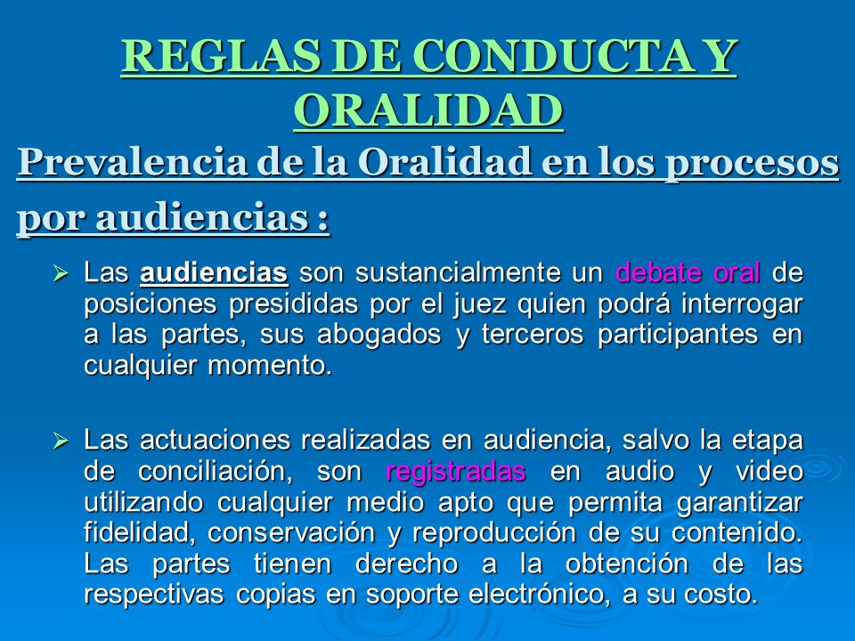 Prevalencia de la Oralidad en los procesos por audiencias :
