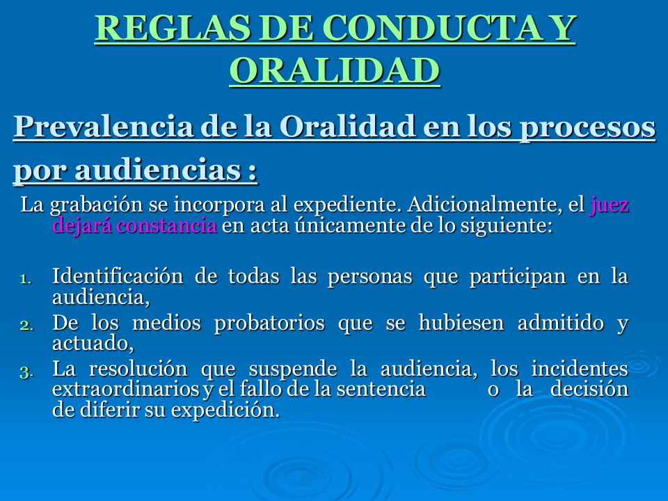 Prevalencia de la Oralidad en los procesos por audiencias :
