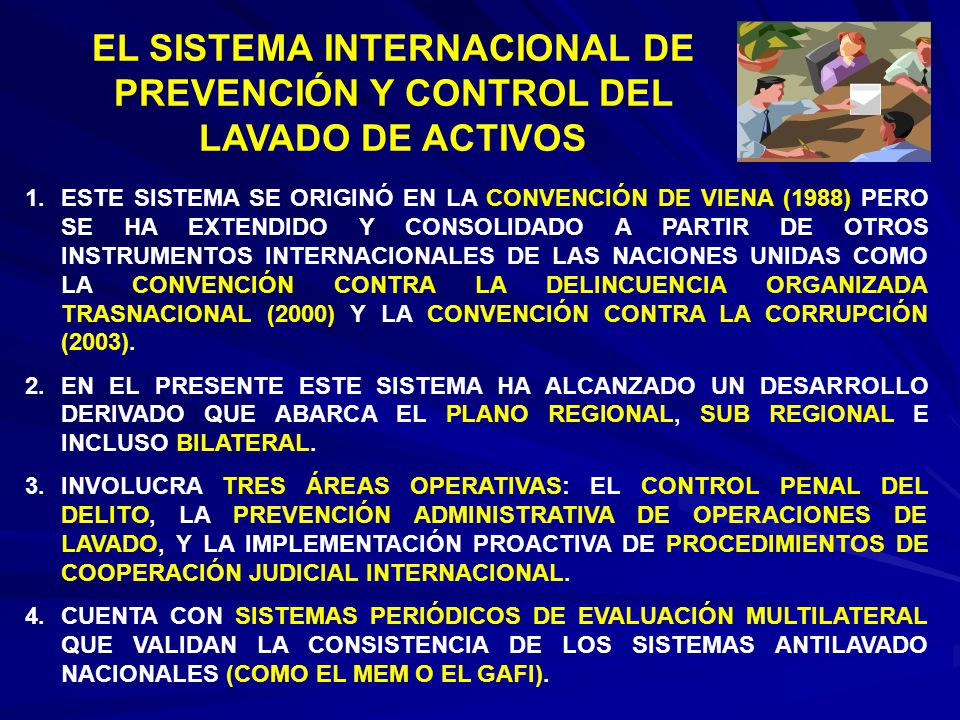 EL SISTEMA INTERNACIONAL DE PREVENCIÓN Y CONTROL DEL LAVADO DE ACTIVOS