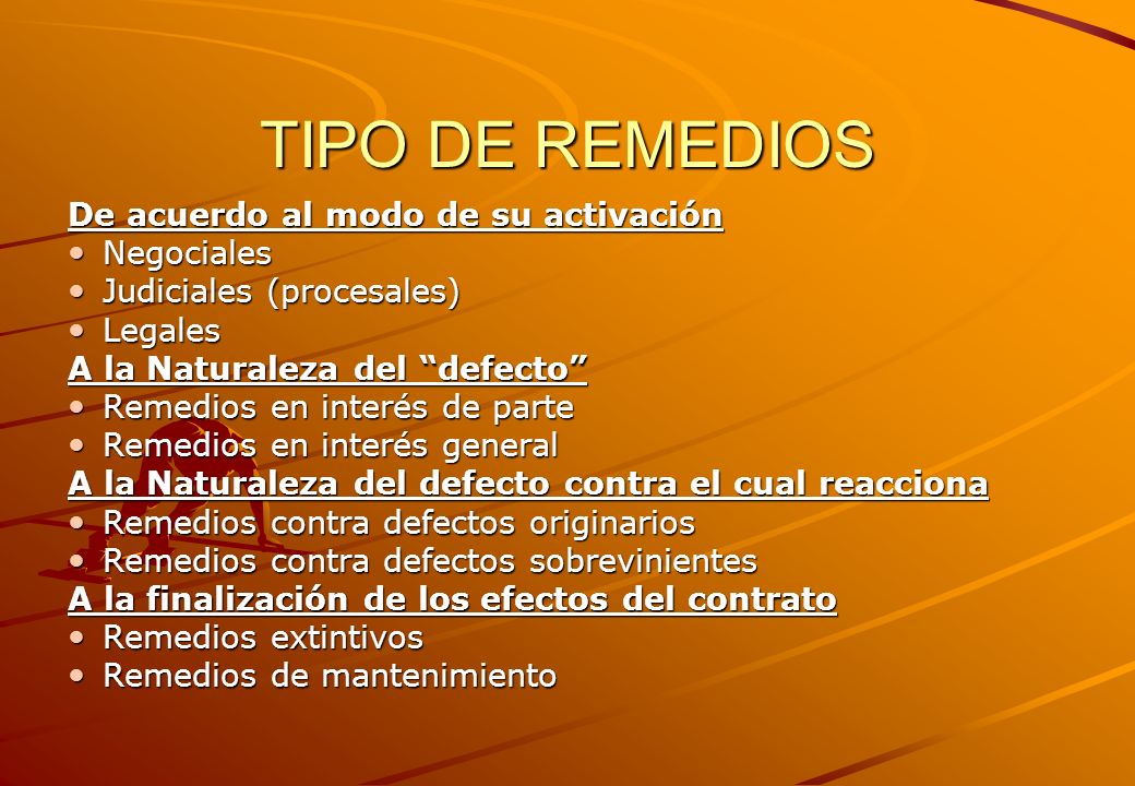 TIPO DE REMEDIOS De acuerdo al modo de su activación Negociales
