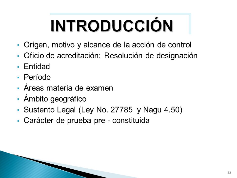 INTRODUCCIÓN Origen, motivo y alcance de la acción de control