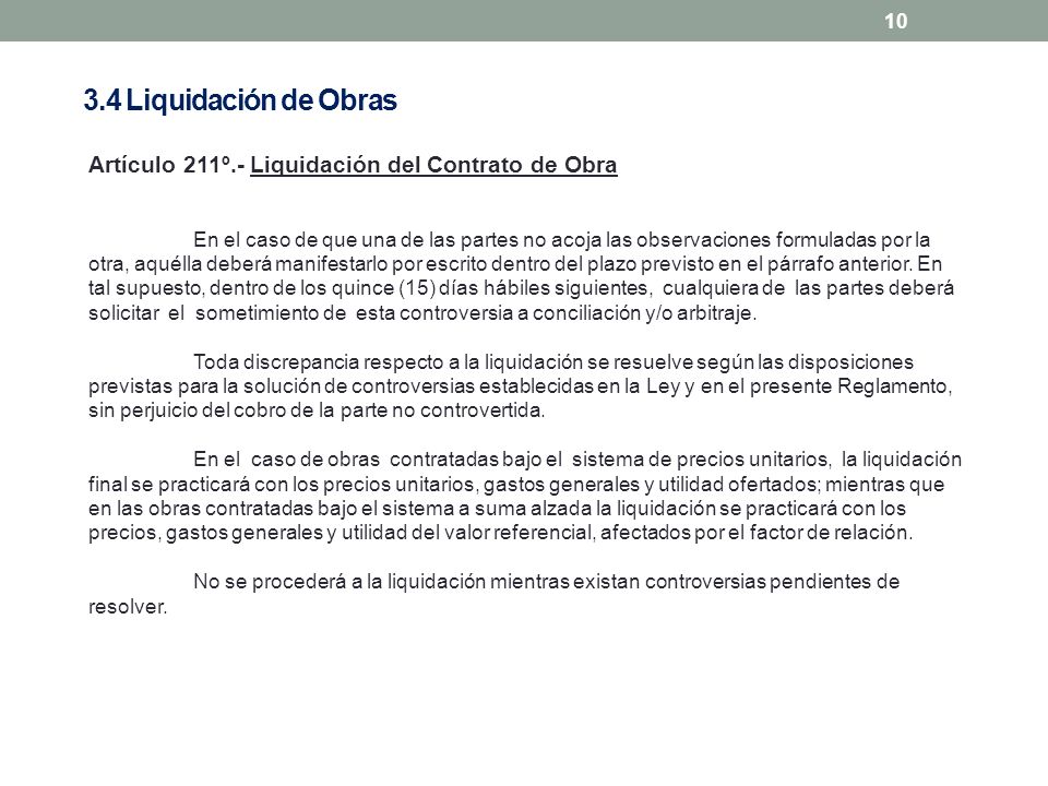 3.4 Liquidación de Obras Artículo 211º.- Liquidación del Contrato de Obra.