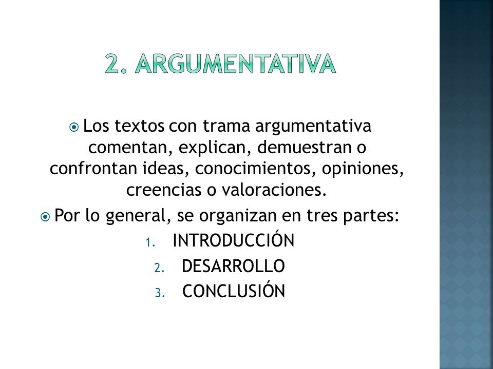 Por lo general, se organizan en tres partes:
