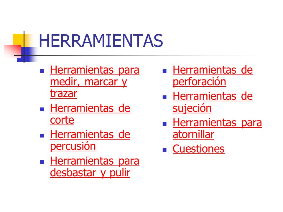 HERRAMIENTAS Herramientas para medir, marcar y trazar